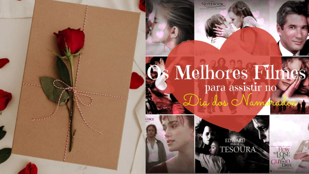 Dia dos Namorados: 10 Filmes mais românticos